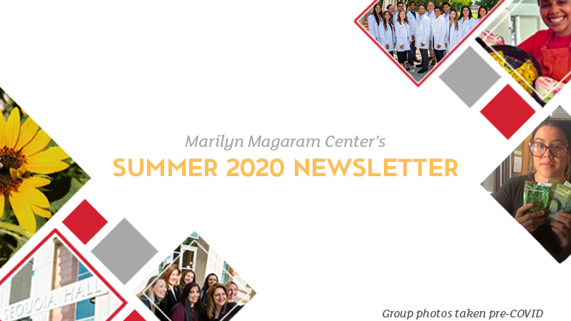 Magaram Center Summer 2020 Newsletter Banner with group images