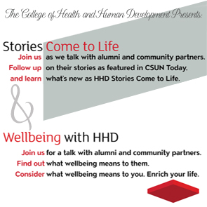 CSUN HHD presents two new series: Stories come to life and wellbeing with hhd