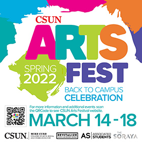 CSUN Arts Fest Flyer 2022